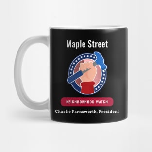 Maple Street Neighborhood Watch Mug